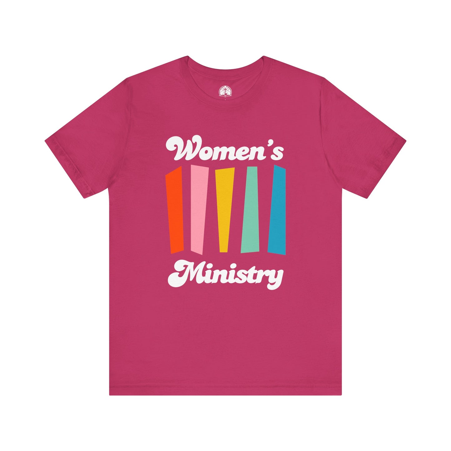 Women's Ministry Short Sleeve T-Shirt for Christian Women