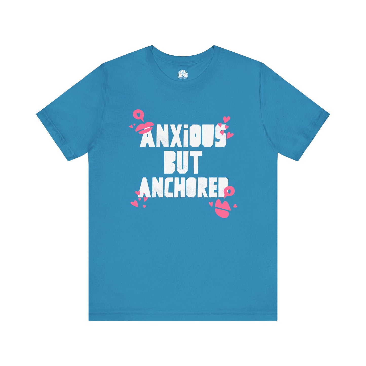 Anxious But Anchored Unisex Jersey Tee - Inspirational T-Shirt for Mental Health Awareness