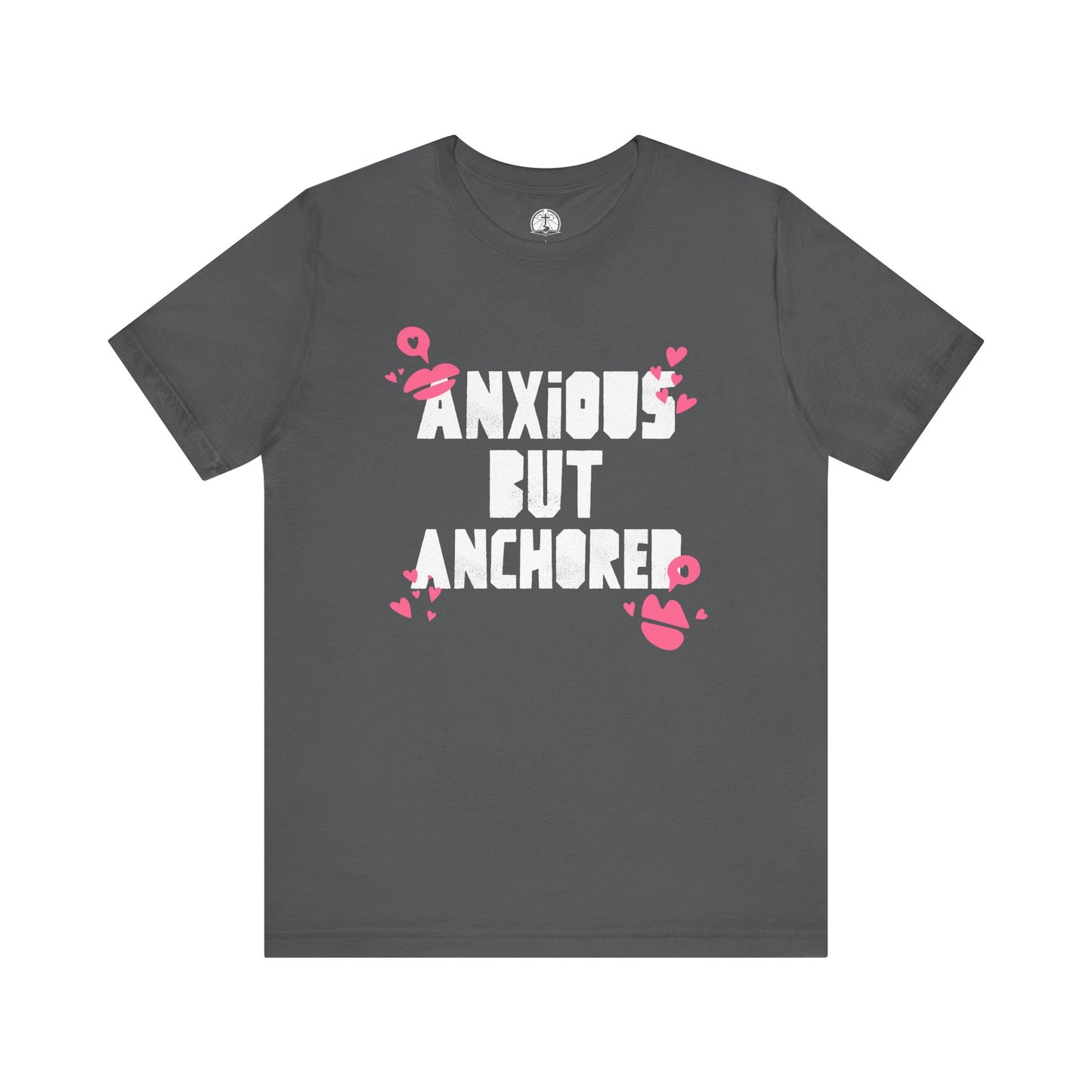 Anxious But Anchored Unisex Jersey Tee - Inspirational T-Shirt for Mental Health Awareness