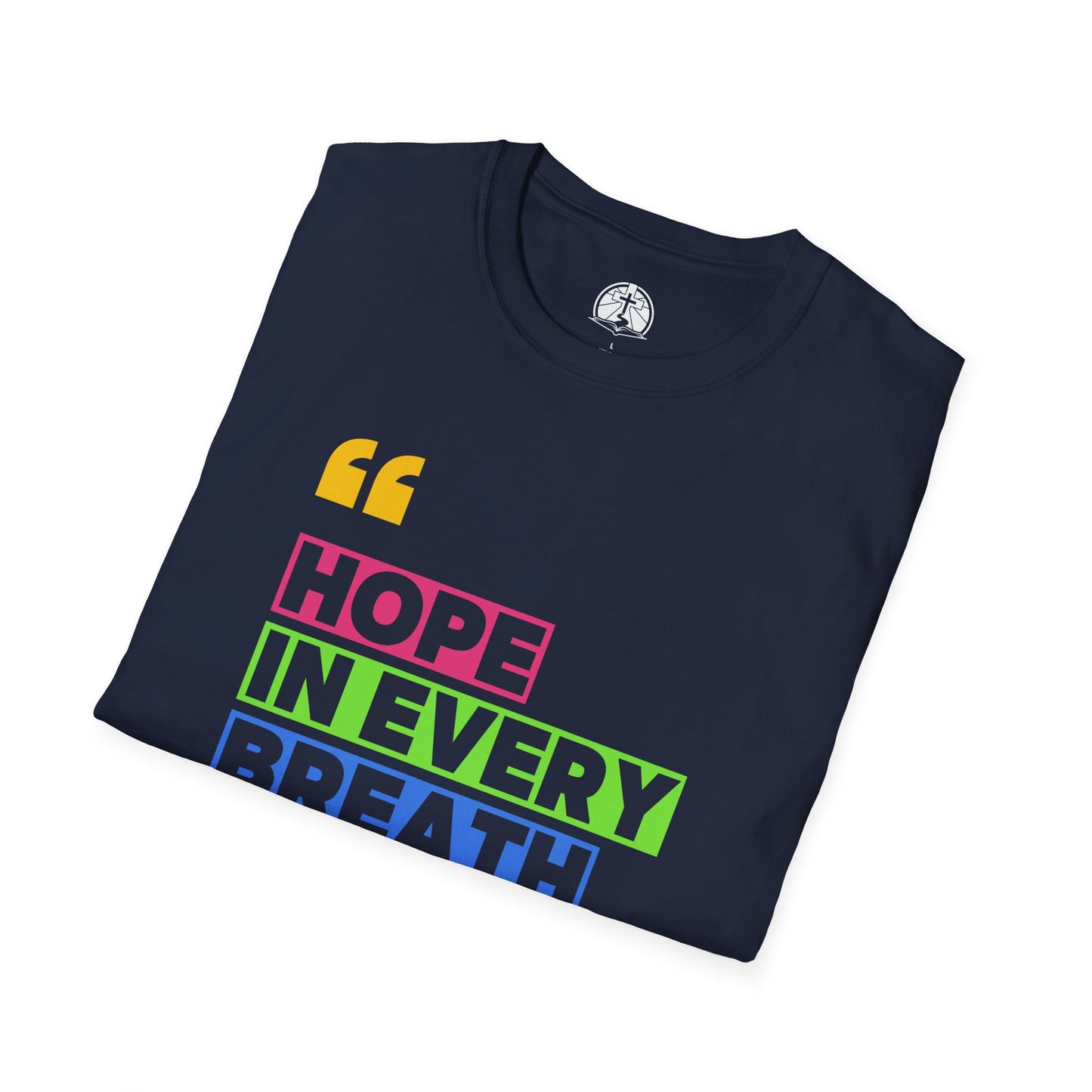 Hope in Every Breath Christian Unisex Softstyle T-Shirt