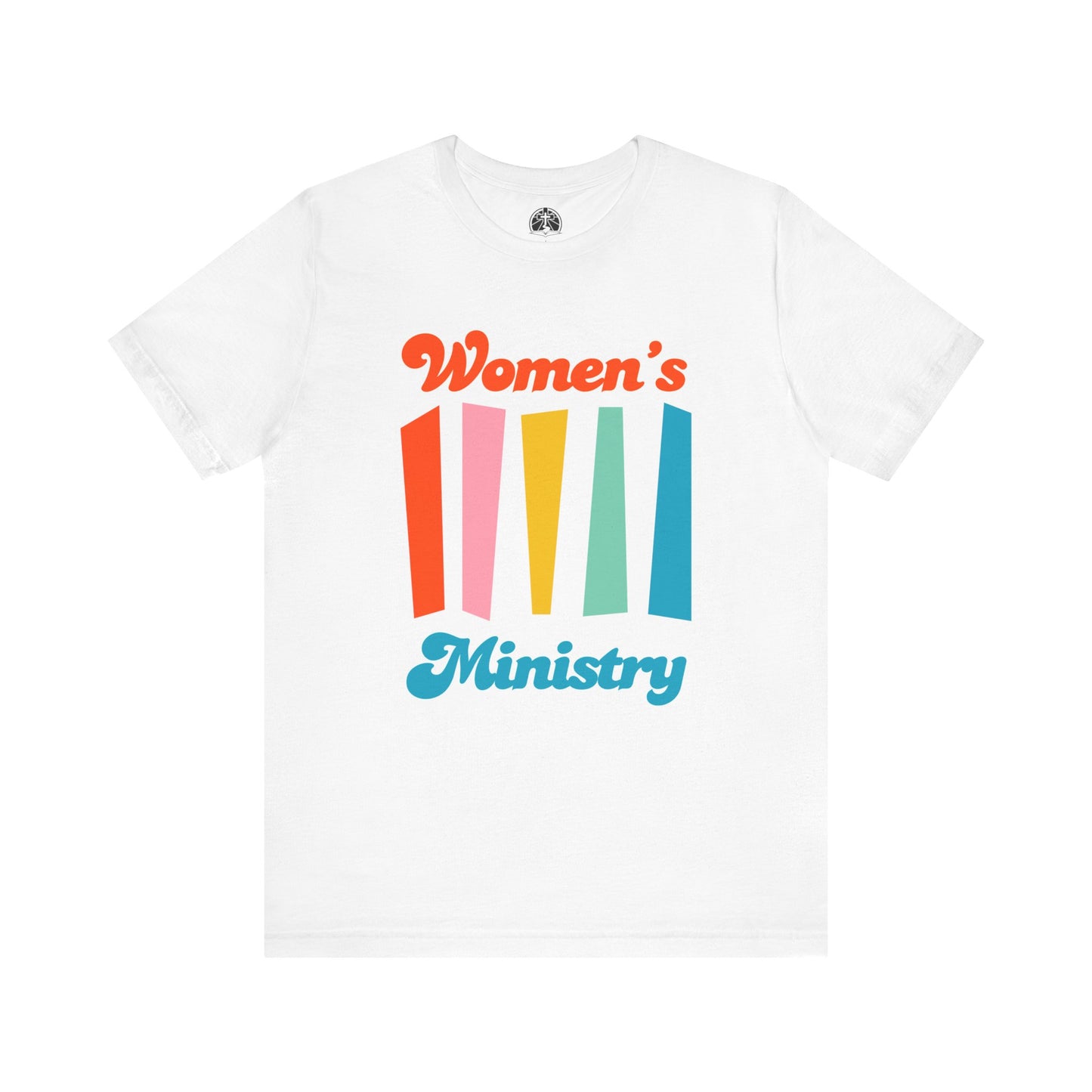 Women's Ministry Short Sleeve T-Shirt for Christian Women