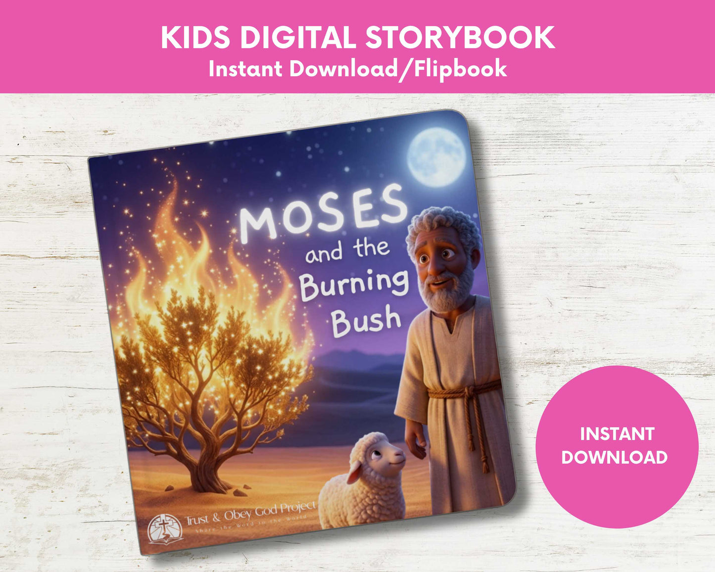 Moses and the Burning Bush Kids Digital Storybook