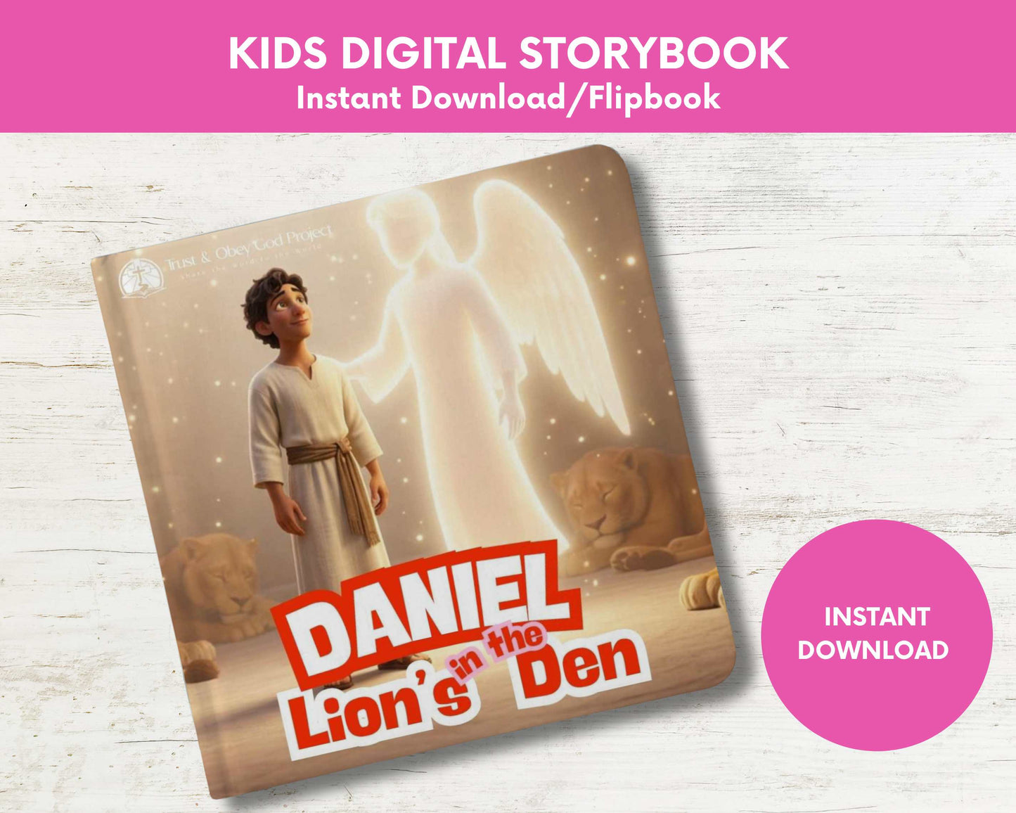 Daniel in the Lion’s Den Kids Digital Storybook