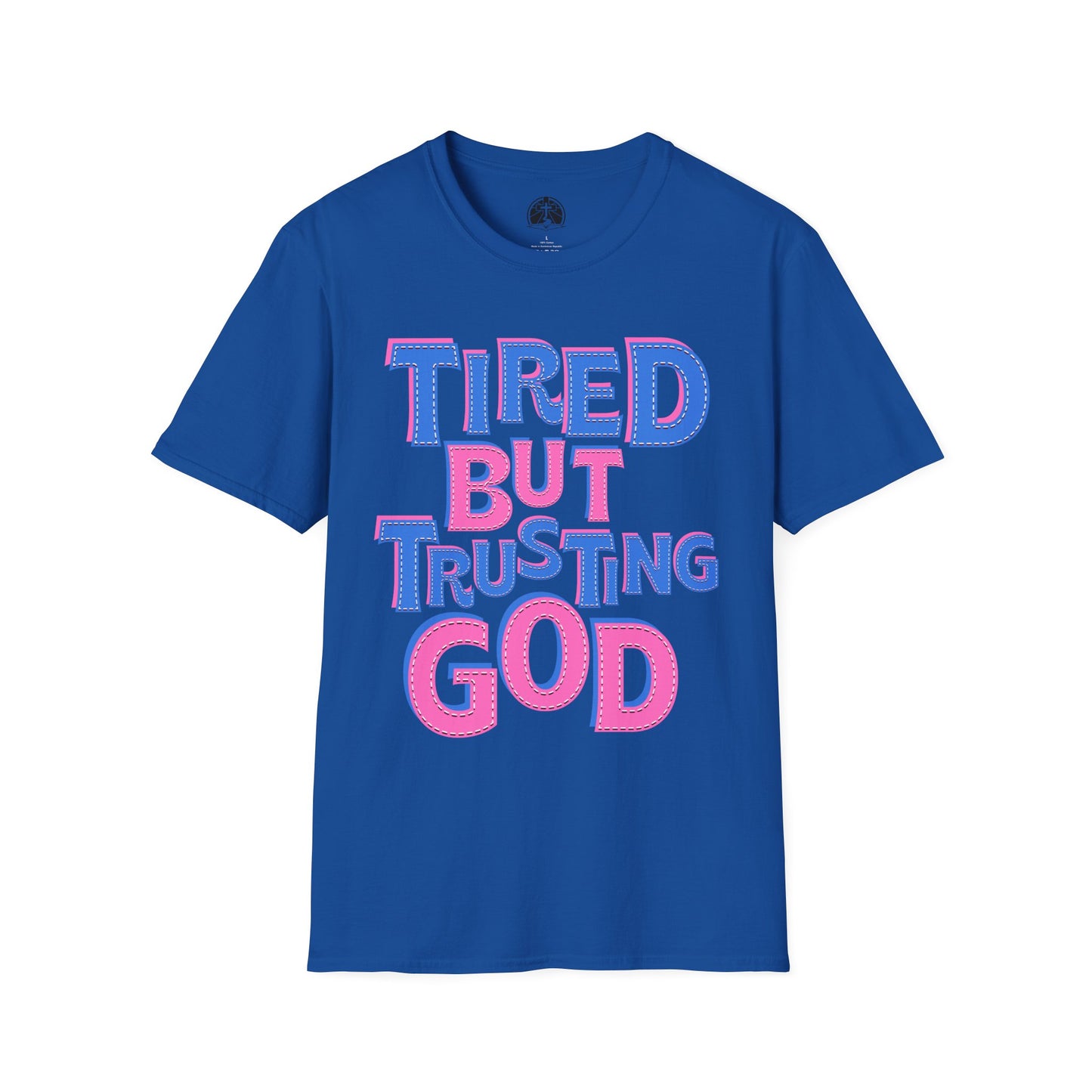 'Tired But Trusting God' Christian Softstyle Inspirational Tee