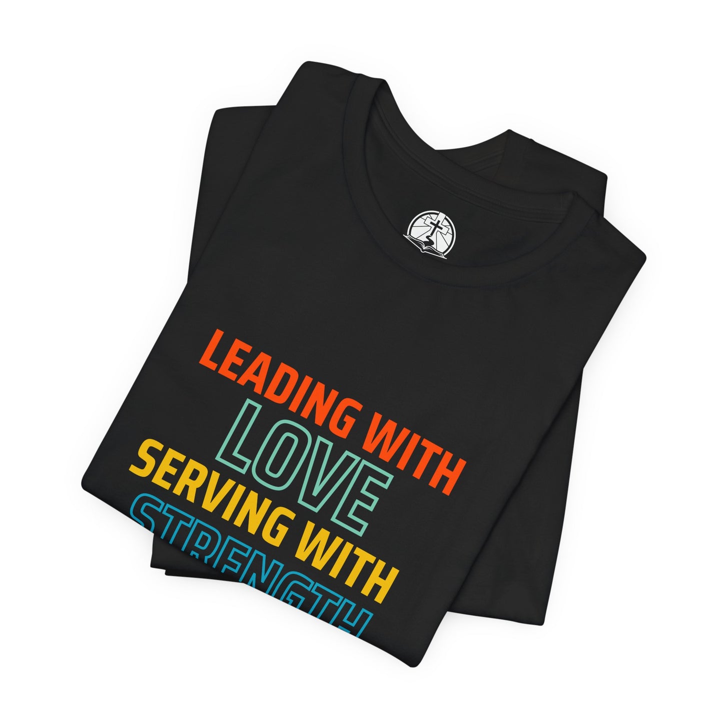 Christian Men's Ministry T-Shirt (Leading with Love, Serving with Strength)