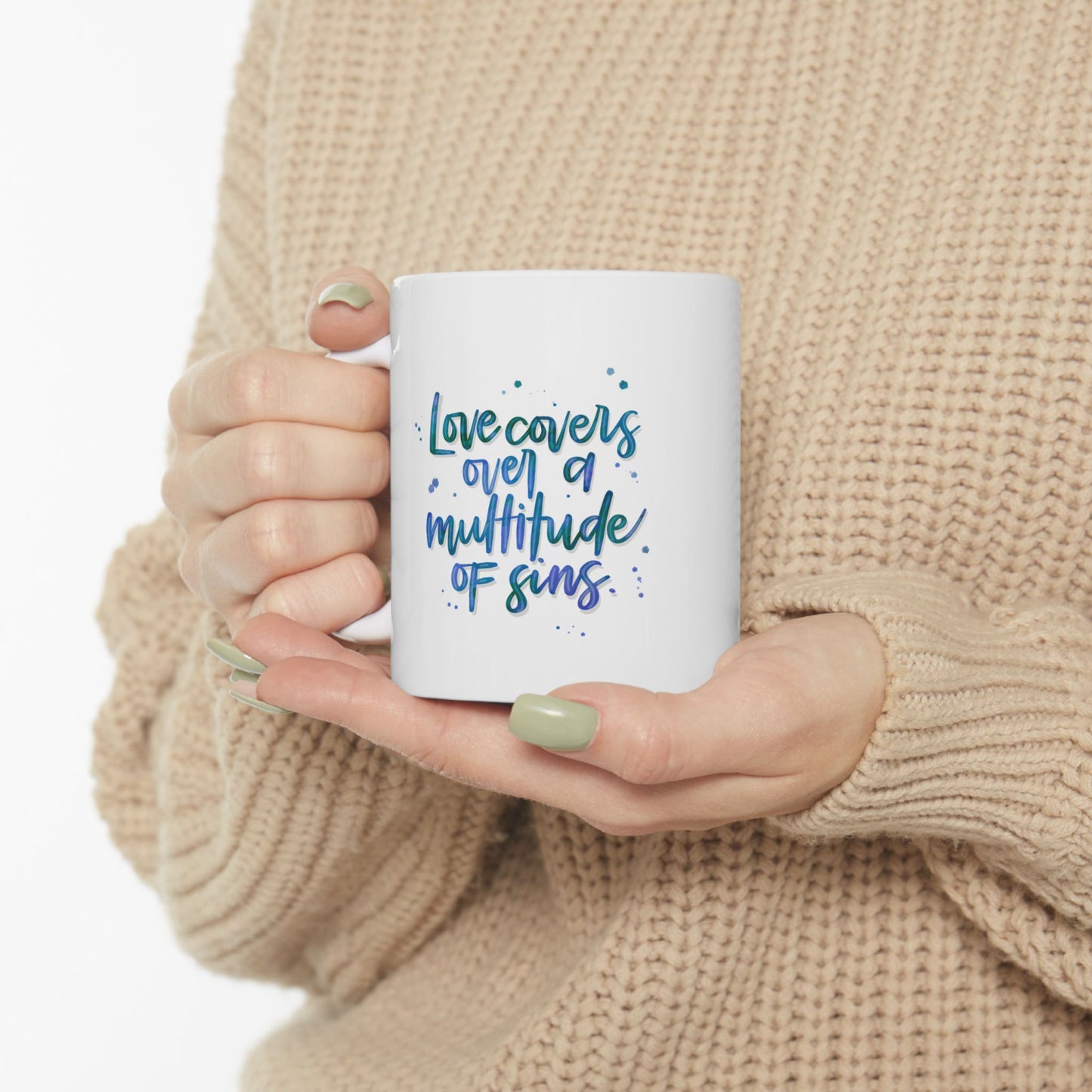 Love Covers a Multitude of Sins Christian Ceramic Mug