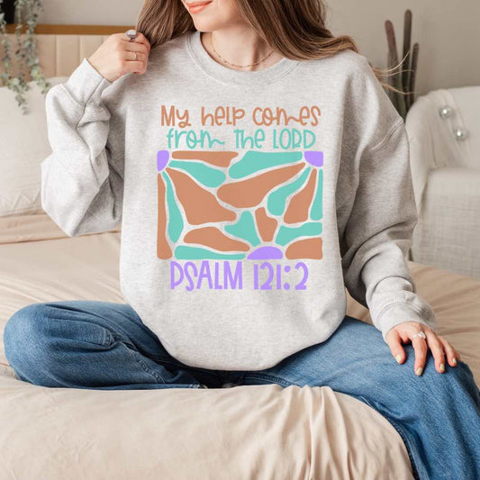 Inspirational Biblical Crewneck Sweatshirt - My Help Comes from the Lord, Psalm 121:2