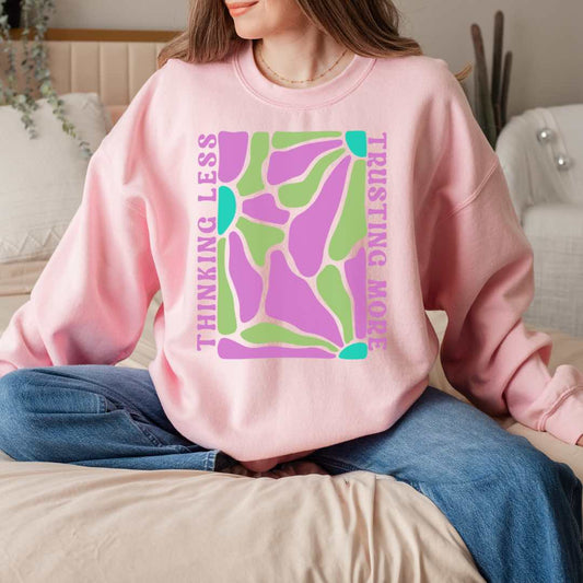 Thinking Less Trusting More Boho Floral Christian Comfy Sweatshirt